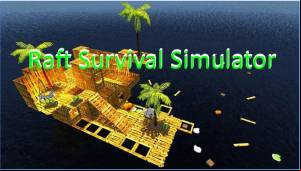 Raft Survival Simulator MOD APK